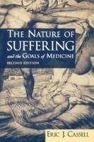 Nature of Suffering and the Goals of Medicine