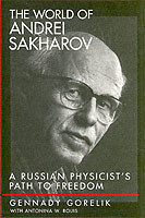 The World of Andrei Sakharov