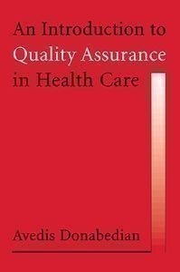 Introduction to Quality Assurance in Health Care