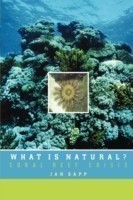 What is Natural? Coral Reef Crisis