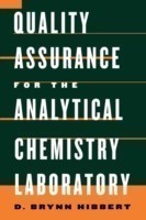 Quality Assurance in the Analytical Chemistry Laboratory