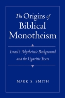 Origins of Biblical Monotheism