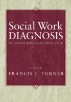 Social Work Diagnosis in Contemporary Practice