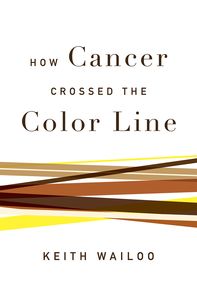 How Cancer Crossed the Color Line