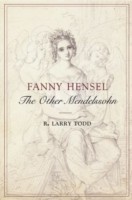 Fanny Hensel The Other Mendelssohn