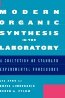 Modern Organic Synthesis in the Laboratory