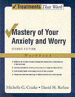 Mastery of Your Anxiety and Worry