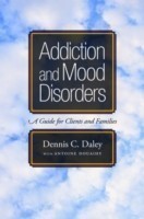 Addiction and Mood Disorders: A Guide for Clients and Families