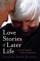 Love Stories of Later Life