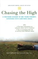 Chasing the High