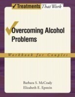 Overcoming Alcohol Problems: Workbook for Couples