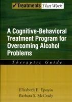 Overcoming Alcohol Use Problems: Therapist Guide