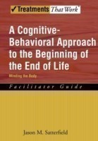 Cognitive-Behavioral Approach to the Beginning of the End of Life