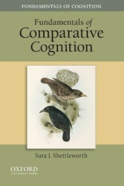 Fundamentals of Comparative Cognition