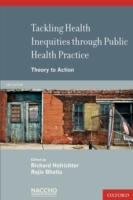 Tackling Health Inequities Through Public Health Practice