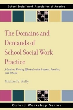 Domains and Demands of School Social Work Practice