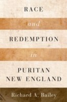 Race and Redemption in Puritan New England