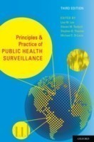 Principles and Practice of Public Health Surveillance