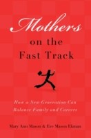 Mothers on the Fast Track