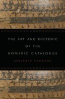Art and Rhetoric of the Homeric Catalogue