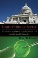 Playing Politics with Science
