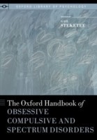 Oxford Handbook of Obsessive Compulsive and Spectrum Disorders