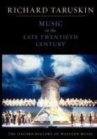 Oxford History of Western Music: Music in the Late Twentieth Century