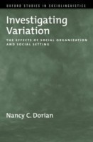 Investigating Variation The Effects of Social Organization and Social Setting