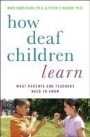 How Deaf Children Learn