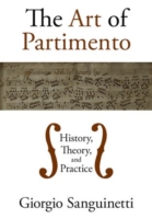 The Art of Partimento History, Theory, and Practice