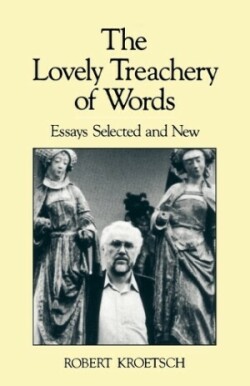 Lovely Treachery of Words