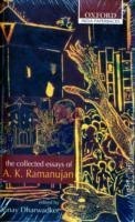 Collected Essays of A. K. Ramanujan