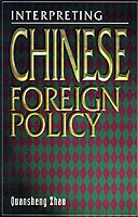 Interpreting Chinese Foreign Policy
