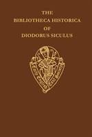 Bibliotheca Historica of Diodorus Siculus translated by John Skelton, Vol. II, introduction, notes and glossary