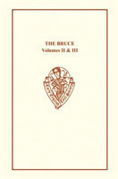 Bruce by John Barbour vols II and III