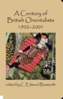 Century of British Orientalists, 1902-2001