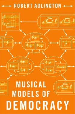 Musical Models of Democracy