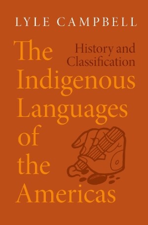 Indigenous Languages of the Americas History and Classification
