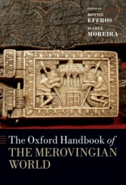 Oxford Handbook of the Merovingian World