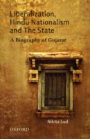 Liberalization, Hindu Nationalism, and the State