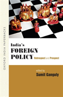 India's Foreign Policy : Retrospect and Prospect