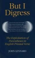 But I Digress The Exploitation of Parentheses in English Printed Verse