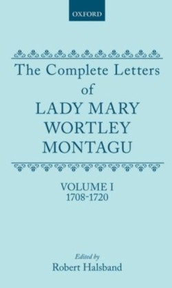 Complete Letters of Lady Mary Wortley Montagu