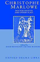 Doctor Faustus and Other Plays