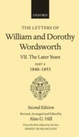 Letters of William and Dorothy Wordsworth: Volume VII. The Later Years, Part IV, 1840-1853