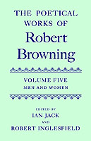 Poetical Works of Robert Browning: Volume V. Men and Women