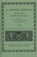 Seneca Epistulae Vol. I
