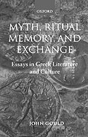 Myth, Ritual, Memory, and Exchange