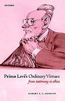 Primo Levi's Ordinary Virtues