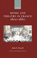 Music and Theatre in France 1600-1680